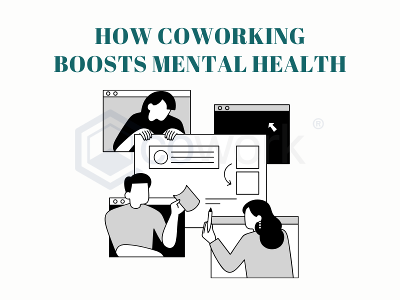 How Coworking Boosts Mental Health: The Unexpected Benefits of Shared Workspaces