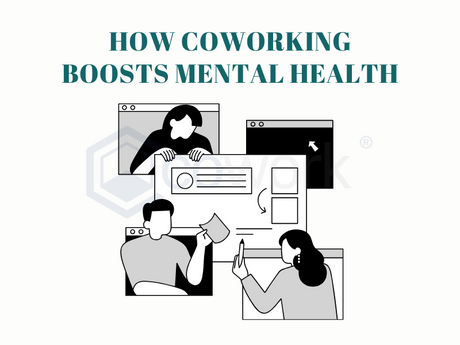 How Coworking Boosts Mental Health: The Unexpected Benefits of Shared Workspaces